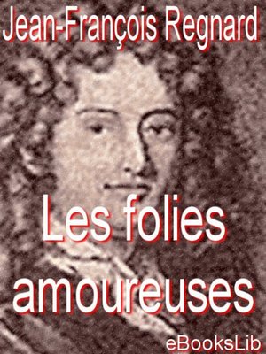 cover image of Les folies amoureuses